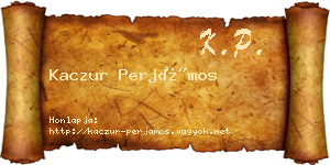 Kaczur Perjámos névjegykártya